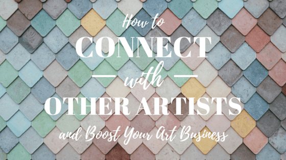 Как общаться с другими художниками и развивать свой арт-бизнес