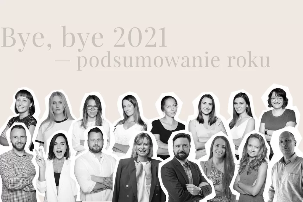 Прежде всего: смело! Как команда ANIA KRUK подводит итоги 2021 года?
