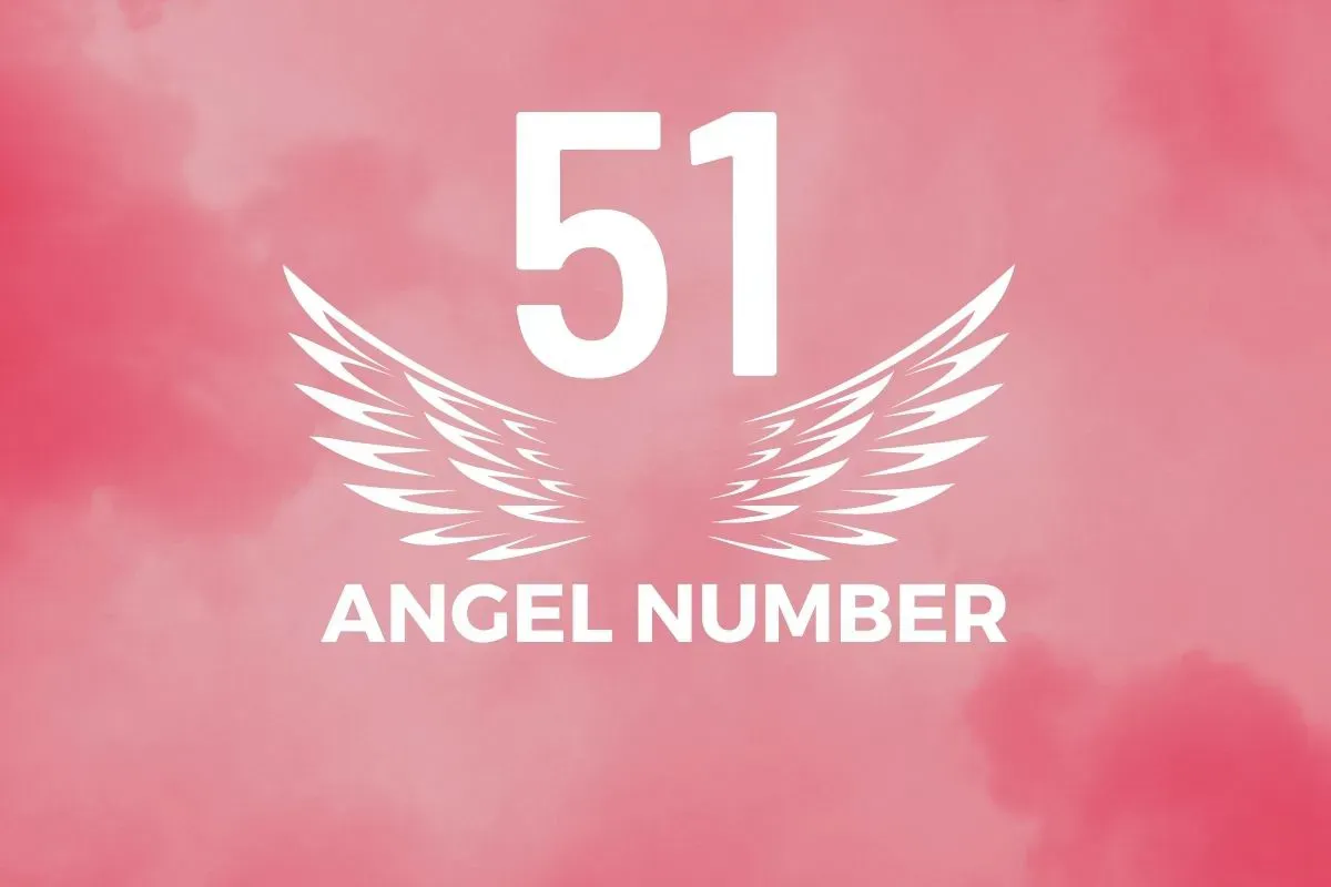 Ангельское число 51 &#8212; Ангельское послание, скрытое в числе 51. Нумерология.