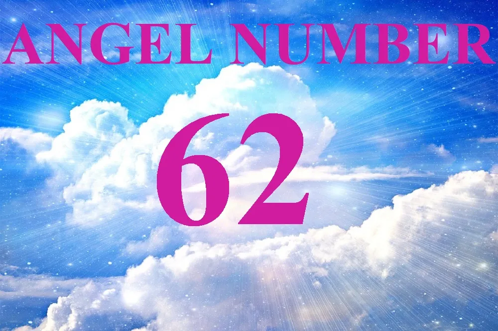 Ангельское число 62 &#8212; Что могло означать загадочное ангельское число 62? Нумерология.