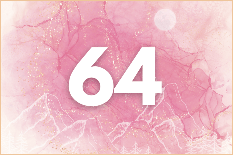 Ангельское число 64 &#8212; Что означает число 64? Секрет ангельской нумерологии.